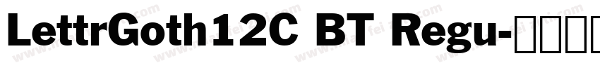 LettrGoth12C BT Regu字体转换